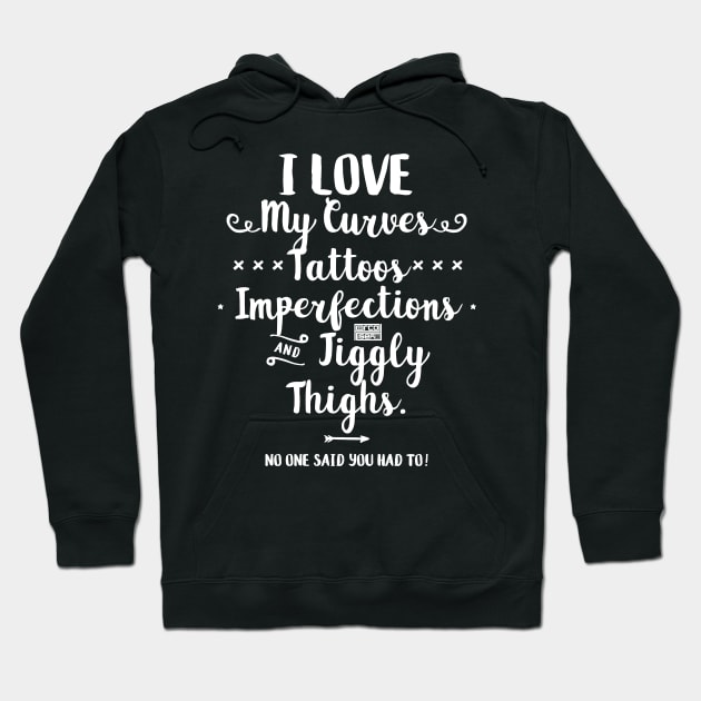 White Self Love Yourself Tattoos Imperfections Flaws Hoodie by porcodiseno